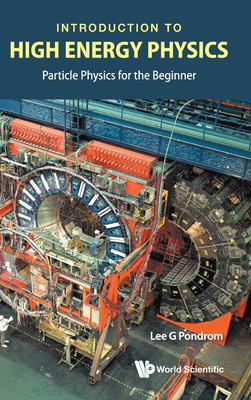 Introduction to High Energy Physics : Particle Physics for the Beginner
