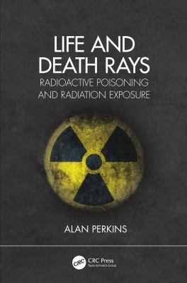 Radioactive Poisoning and Radiation Exposure
