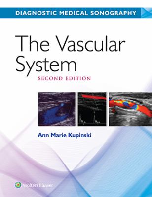 Diagnostic Medical Sonography/ the Vascular System 4e with Student Workbook Package