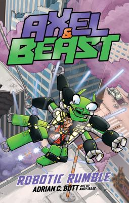 Robotic Rumble : Axel & Beast