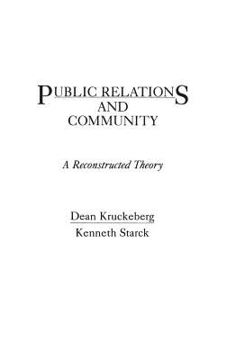 Public Relations and Community : A Reconstructed Theory