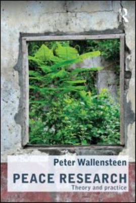 Peace Research : Theory and Practice