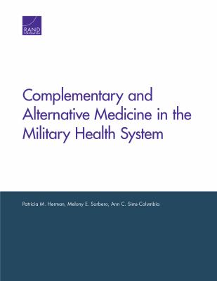 Study of Complementary and Alternative Medicine Practice in the Military Health System
