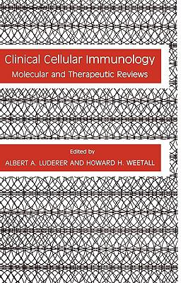 Clinical Cellular Immunology : Molecular and Therapeutic Reviews