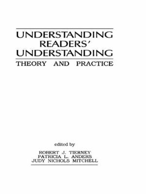 Understanding Readers' Understanding : Theory to Practice