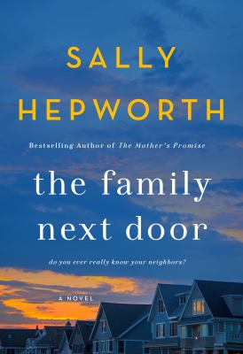 The Family Next Door : A Novel