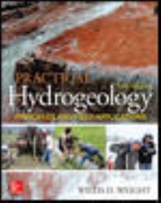 Practical Hydrogeology: Principles and Field Applications, Third Edition