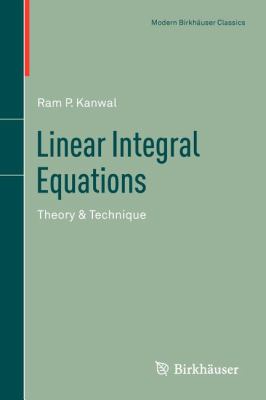 Linear Integral Equations : Theory and Technique
