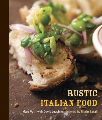 Rustic Italian Food : [a Cookbook]