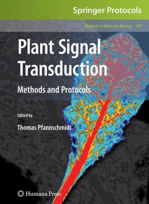 Plant Signal Transduction : Methods and Protocols