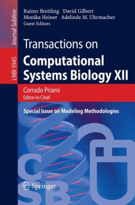 Transactions on Computational Systems Biology XII : Special Issue on Modeling Methodologies