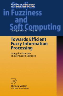 Towards Efficient Fuzzy Information Processing : Using the Principle of Information Diffusion