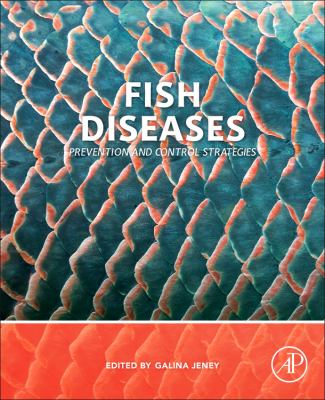 Fish Diseases : Prevention and Control Strategies