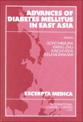 Advances of Diabetes Mellitus in East Asia : Proceedings of the 5th China-Japan Symposium on Diabetes Mellitus, Xian, China, 5-8 September 1996