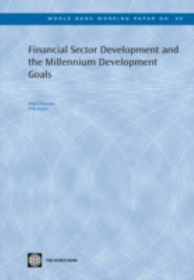 Financial Sector Development and the Millennium Development Goals