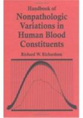 Handbook of Nonpathologic Variations in Human Blood Constituents