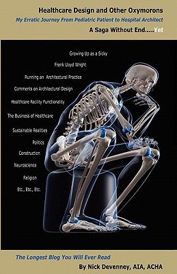 Healthcare Design and Other Oxymorons