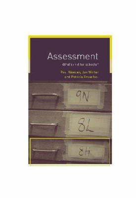 Assessment : What's in It for Schools?