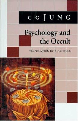 Psychology and the Occult : (from Vols. 1, 8, 18 Collected Works)