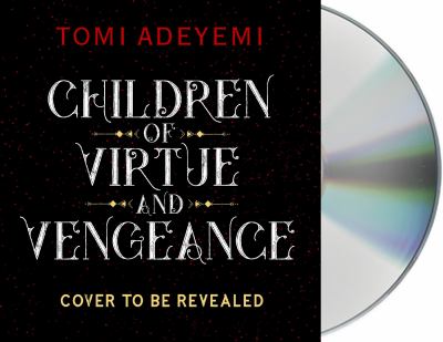 Children of Virtue and Vengeance