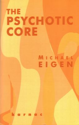 Psychotic Core