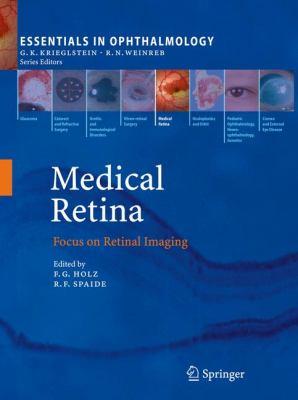 Medical Retina : Focus on Retinal Imaging