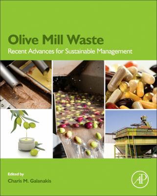 Olive Mill Waste : Recent Advances for the Sustainable Management