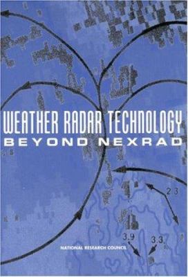 Weather Radar Technology Beyond Nexrad