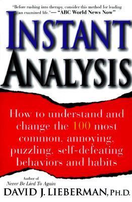 Instant Analysis : How to Get the Truth in 5 Minutes or Less in Any Conversation or Situation