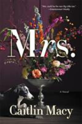 Mrs : A Novel