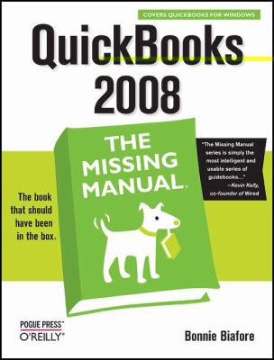 QuickBooks 2008: the Missing Manual : The Missing Manual