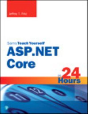 SAMS Teach Yourself ASP. NET Core 1. 0 in 24 Hours