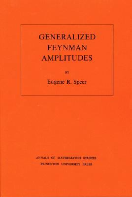 Generalized Feynman Amplitudes. (AM-62), Volume 62