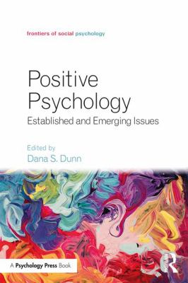 Positive Psychology : Established and Emerging Issues
