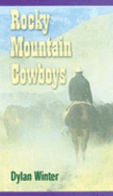 Rocky Mountain Cowboy