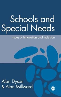 Schools and Special Needs : Issues of Innovation and Inclusion
