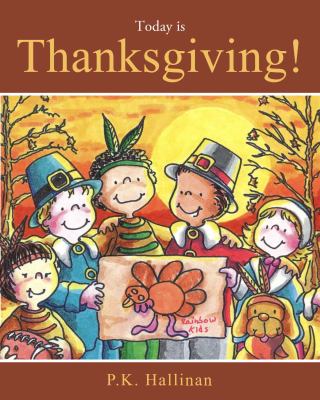 How to Celebrate Thanksgiving! : Holiday Traditions, Rituals, and Rules in a Delightful Story