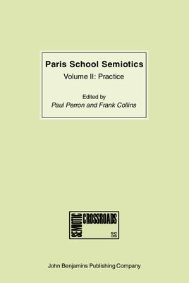 Paris School Semiotics II : Practice
