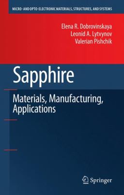 Sapphire : Materials, Manufacturing, Applications