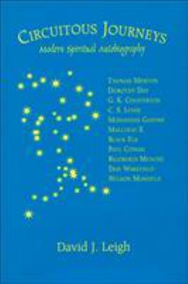 Circuitous Journeys : Modern Spiritual Autobiography