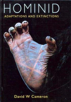 Hominid Adaptations and Extinctions