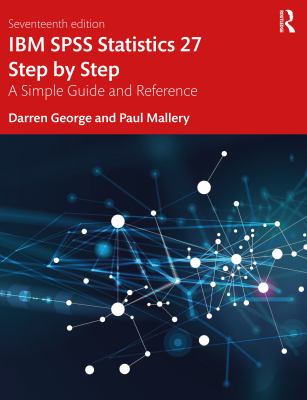 IBM Spss Statistics 27 Step by Step