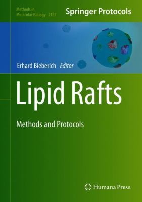 Lipid Rafts : Methods and Protocols