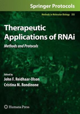 Therapeutic Applications of RNAi : Methods and Protocols