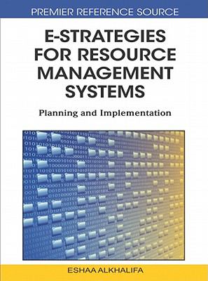 E-Strategies for Resource Management Systems : Planning and Implementation