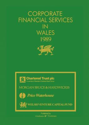 Corporate Financial Services in Wales 1988-89