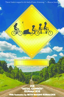 Mud, Sweat, and Gears : A Rowdy Family Bike Adventure Across Canada on Seven Wheels