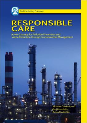Responsible Care : A New Strategy for Pollution Prevention and Waste Reduction Through Environmental Management