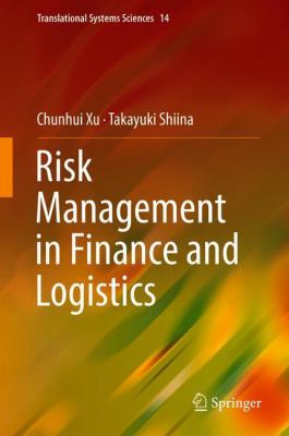 Risk Management in Finance and Logistics