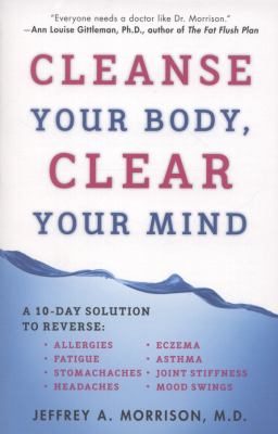 Cleanse Your Body, Clear Your Mind